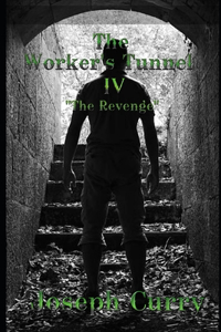 Worker's Tunnel IV