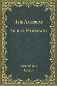 The American Frugal Housewife