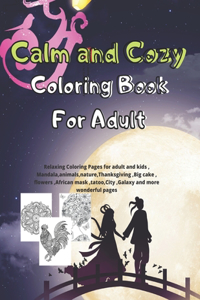 Calm and Cozy coloring book For Adult