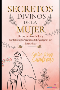 Secretos Divinos de la Mujer