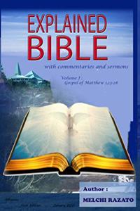 Explained Bible, with commentaries and sermons