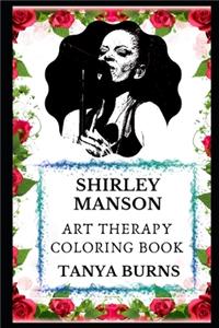 Shirley Manson Art Therapy Coloring Book