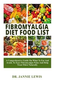 Fibromyalgia Diet Food List