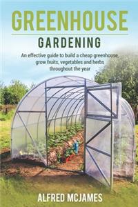 Greenhouse Gardening