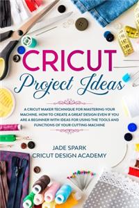 Cricut Project Ideas