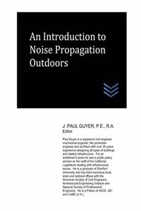 Introduction to Noise Propagation Outdoors