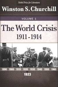 The World Crisis, 1911-1914