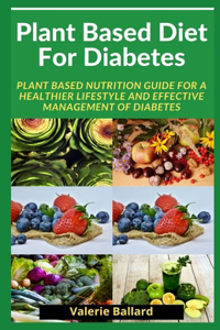 Plant Based Diet For Diabetes