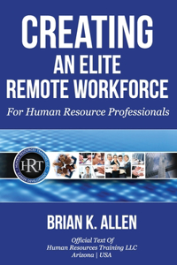 Creating An Elite Remote Workforce