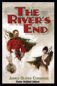 The River's End-Classic Original Edition(Annotated)