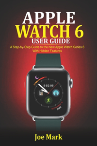 Apple Watch 6 Users Guide