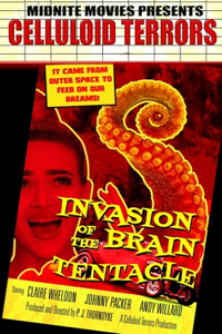 Invasion of the Brain Tentacle