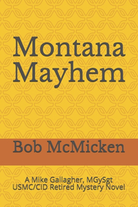 Montana Mayhem