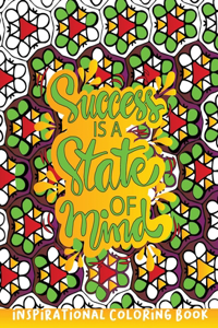 SUCCESS IS A STATE OF MIND Inspirational coloring book