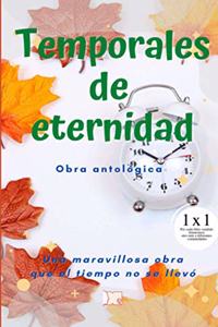 Temporales de eternidad