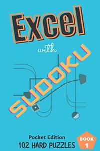 Excel with SUDOKU Pocket Edition Hard Book 1