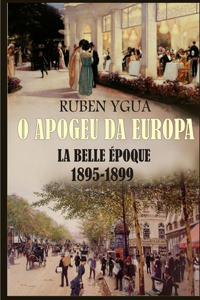 O Apogeu Da Europa: La Belle Époque