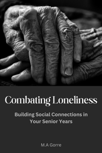 Combating Loneliness