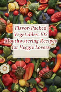 Flavor-Packed Vegetables