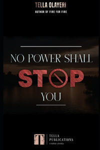 No Power Shall Stop You