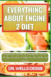 Everything about Engine 2 Diet