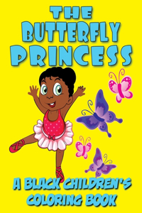Butterfly Princess - A Black Children's Coloring Book