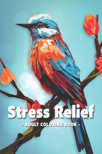 Stress Relief Adult Coloring Book