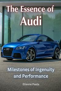 Essence of Audi