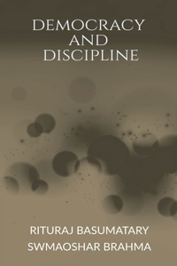 Democracy and Discipline