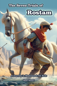 Seven Trials of Rostam