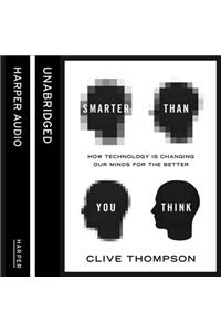 Smarter Than You Think
