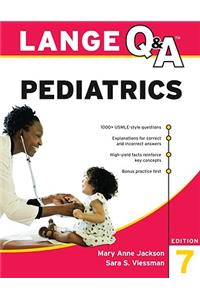 Lange Q&A Pediatrics, Seventh Edition