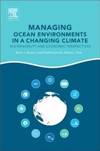 Managing Ocean Environments in a Changing Climate