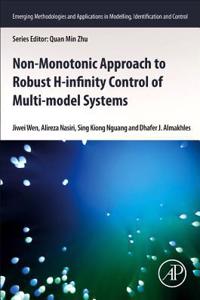 Non-Monotonic Approach to Robust H8 Control of Multi-Model Systems