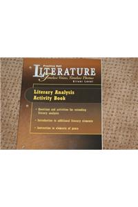 Prentice Hall Literature: Timeless Voices Timeless Themes Literary Analysis Activity Book Grade 8 2000c Fifth Edition