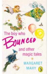 The Boy Who Bounced and Other Magic Tales (Puffin Books)