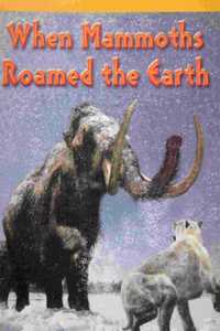 Harcourt School Publishers Storytown California: S Exc Book Exc 10 Grade 4 Whn Mammoths?earth