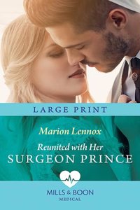 Reunited with Her Surgeon Prince