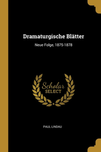 Dramaturgische Blätter