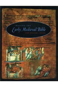 Imaging the Early Medieval Bible