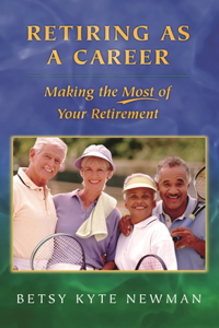 Retiring as a Career
