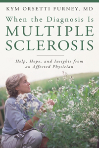 When the Diagnosis Is Multiple Sclerosis
