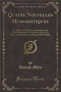 Quatre Nouvelles Humoristiques