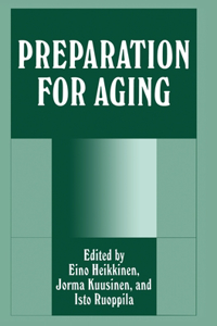 Preparation for Aging