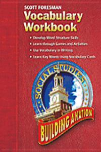 Social Studies 2005 Vocabulary Workbook Grade 4/5 Building a Nation