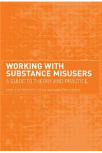 Working with Substance Misusers