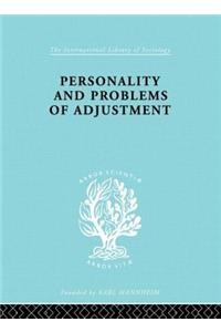 Personality and Problems of Adjustment
