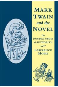 Mark Twain and the Novel