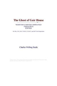 The Ghost of Guir House (Webster's Chinese Simplified Thesaurus Edition)
