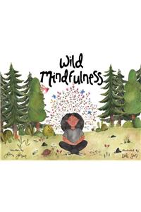 Wild Mindfulness